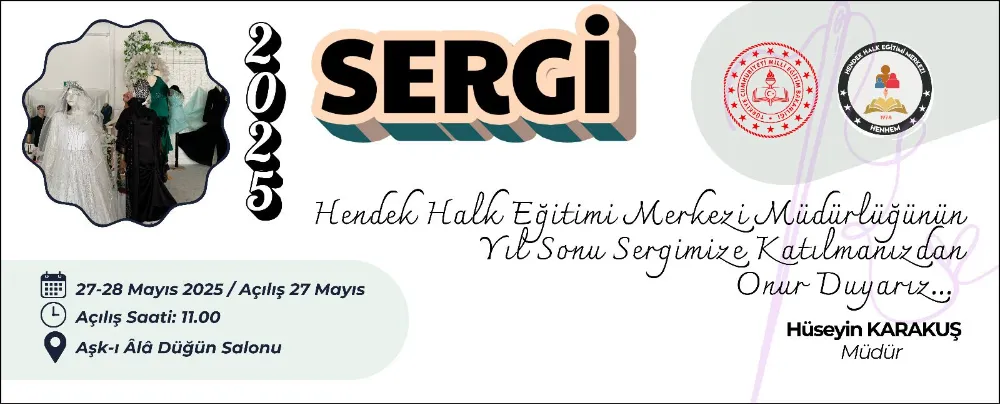 Hendek Halk Eğitim Müdürlüğü yıl sonu sergisine davet ediyor